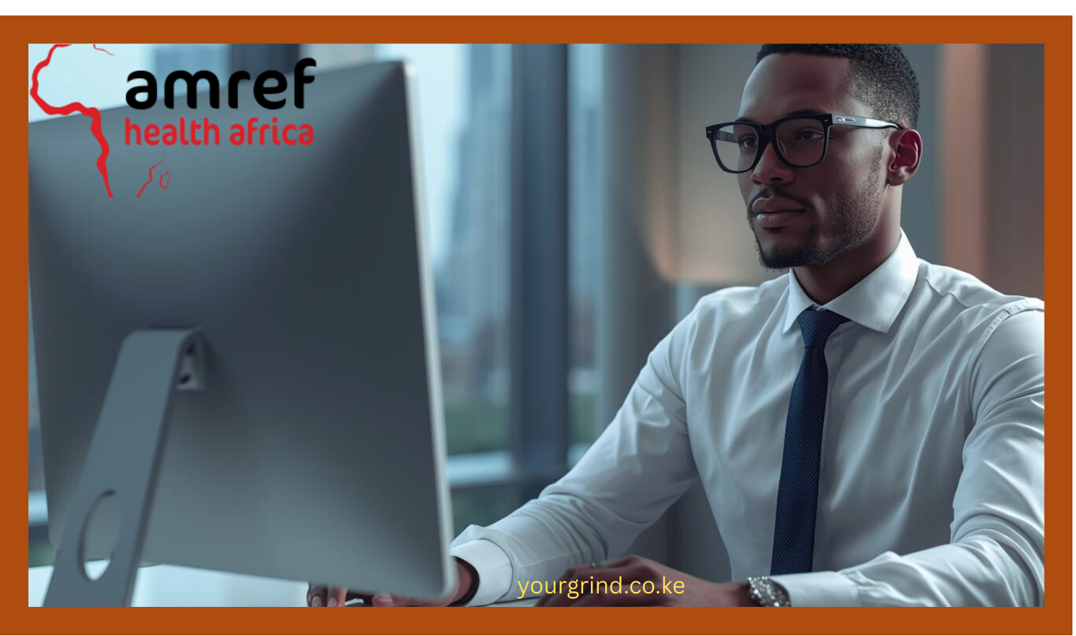 Internship Positions at AMREF AFRICA!
